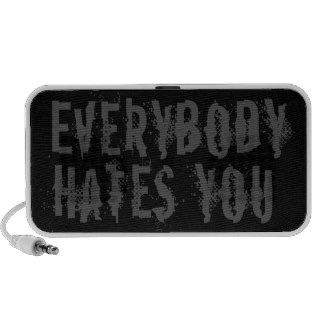 Everybody hates you travelling speaker