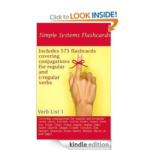 Spanish Conjugated Verbs by Simple Systems Flashcards (573 Cards) (Simple Systems Flashcards   Spanish) eBook: Esther Plaster: Kindle Store