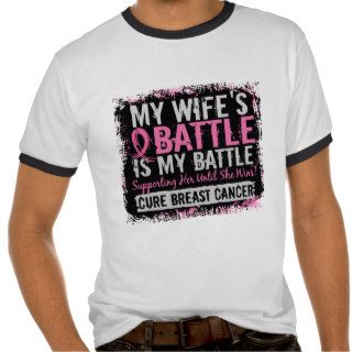 My Battle Too 2 Breast Cancer Wife Shirt