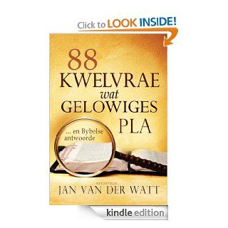 88 kwelvrae wat gelowiges pla (Afrikaans edition) eBook Jan van der Watt Kindle Store