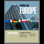 Politics in Europe : Introduction to the Politics of the United Kingdom, France, Germany, Italy, Sweden, Russia, Poland, and the European Union
