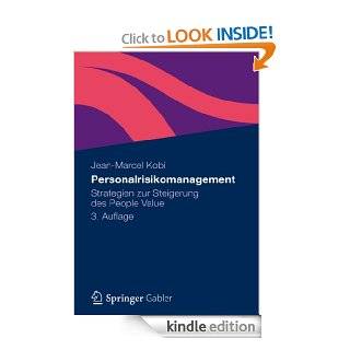 Personalrisikomanagement: Strategien zur Steigerung des People Value (German Edition) eBook: Jean Marcel Kobi: Kindle Store