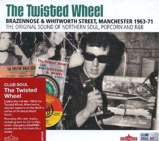 The Twisted Wheel: Brazennose & Whitworth Street, Manchester 1963 71: Music