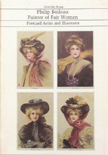 Philip Boileau: Painter of Fair Women (9780910664479): Dorothy Ryan: Books
