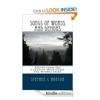 Songs of Words and Demons   Poems from the Canadian West Coast eBook: Stephen Norton: Kindle Store