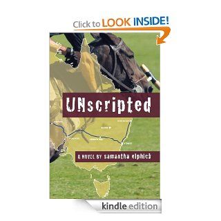 UNscripted eBook: Samantha Elphick: Kindle Store