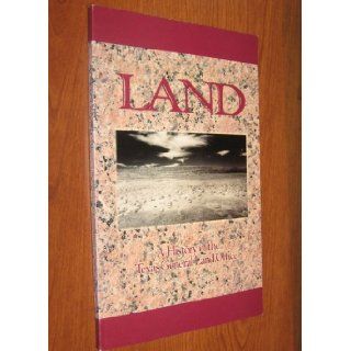 Land, a History of the Texas General Land Office: Andrea Gurasich Morgan, Chkarles Worth Ward, Alexander Rodriquez: Books