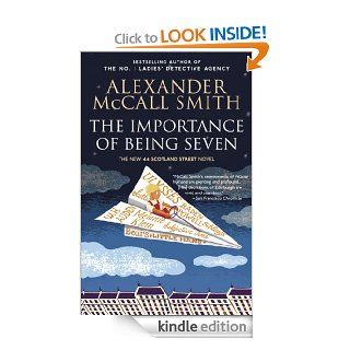 The Importance of Being Seven A 44 Scotland Street Novel (6) eBook Alexander  McCall Smith Kindle Store