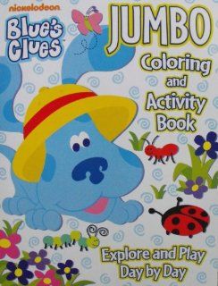 Blue's Clues Coloring and Activity Book 96 Pg (Explore & Play Day by Day): Toys & Games