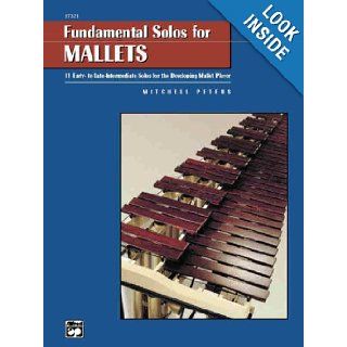 Fundamental Solos for Mallets: Mitchell Peters: 9780739006214: Books