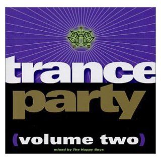 Trance Party (Volume Two): Music