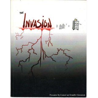 The Invasion (First Edition) Graphic Novel: Conrad Grossman, Jennifer Grossman: Books