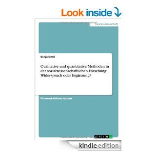 Qualitative und quantitative Methoden in der sozialwissenschaftlichen Forschung Widerspruch oder Ergnzung? (German Edition) eBook Sonja Deml Kindle Store