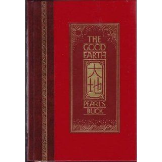 The Good Earth (The World's Best Reading) 1st edition by Buck, Pearl S published by Reader's Digest Association Leather Bound: Books