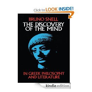 The Discovery of the Mind eBook: Bruno Snell: Kindle Store