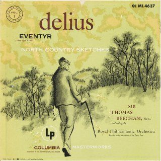 Eventyr, North Country Sketches Delus, Sir Thomas Beecham, Royal Philharmonic Orchestra Music