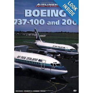 Boeing 737   100 and 200 (Airliner Color History): Michael Sharpe: 9780760309919: Books