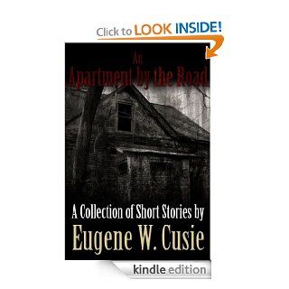 An Apartment by the Road eBook: Eugene Cusie, P.A. Douglas: Kindle Store