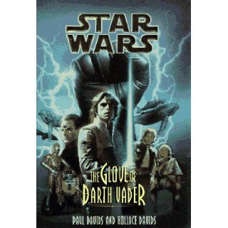 The Glove of Darth Vader (Star Wars Jedi Prince, Book 1): Paul Davids, Hollace Davids: 9780553158878: Books