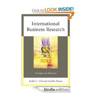 International Business Research: Strategies and Resources eBook: Esther L. Gil, Awilda Reyes: Kindle Store