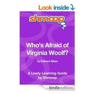 Who's Afraid of Virginia Woolf?: Shmoop Study Guide eBook: Shmoop: Kindle Store