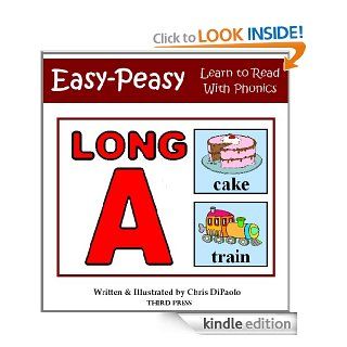 The Long A Sound   Read, Play & Practice (Learn to Read with Phonics Book 6) eBook: Chris DiPaolo: Kindle Store