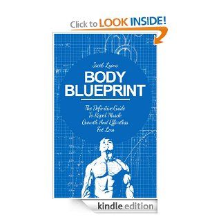 Body Blueprint: The Definitive Guide to Rapid Muscle Growth and Effortless Fat Loss eBook: Jacob Lyons: Kindle Store