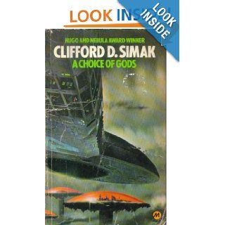 Choice of Gods Clifford D. Simak 9780417017105 Books