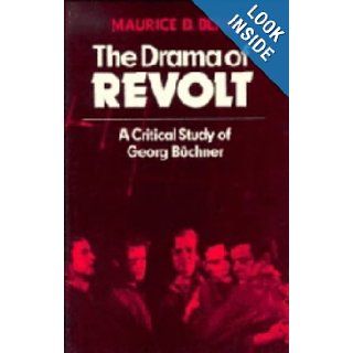 The Drama of Revolt: A Critical Study of Georg Büchner (Anglica Germanica Series 2): Maurice B. Benn: 9780521208284: Books