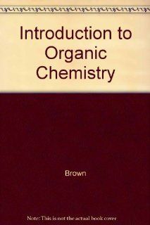 Introduction to Organic Chemistry: 9780470003855: Science & Mathematics Books @