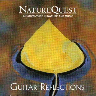 Nature Quest Guitar Reflections Music