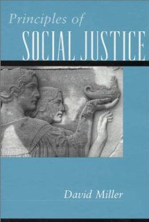 Principles of Social Justice: David Miller: 9780674007147: Books