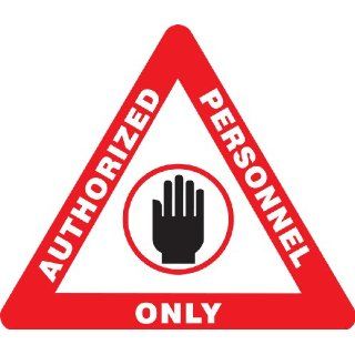 Accuform Signs PSR812 Slip Gard Adhesive Vinyl Triangle Shape Floor Sign, Legend "AUTHORIZED PERSONNEL ONLY" with Graphic, 17" Length, Red/Black on White: Industrial Floor Warning Signs: Industrial & Scientific