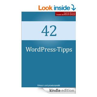 42 WordPress Tipps (German Edition) eBook Vladimir Simovic, Thordis Bonfranchi Simovic Kindle Store