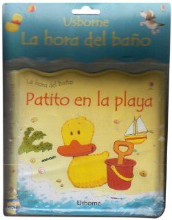 Patito en la Playa (Usborne la Hora del Bano) (Spanish Edition): Jenny Tyler: 9780746061060: Books
