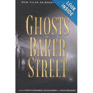 The Ghosts in Baker Street : New Tales of Sherlock Holmes: Martin H. Greenberg, Jon L. Lellenberg: Books