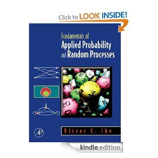 Fundamentals of Applied Probability and Random Processes eBook: Oliver Ibe: Kindle Store