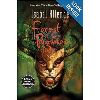 Forest of the Pygmies (Large Print): Isabel Allende: 9780060762001: Books