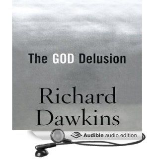 The God Delusion (Audible Audio Edition): Richard Dawkins, Lalla Ward: Books