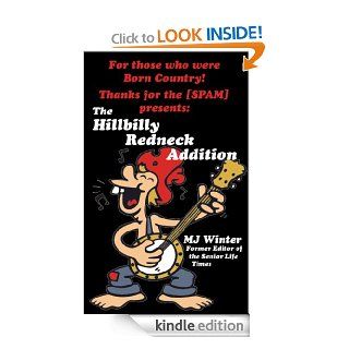 Thanks for the [SPAM]: The Hillbilly Redneck Addition eBook: Mary Jane Winter: Kindle Store