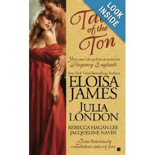 Talk of the Ton: Eloisa / London, Julia / Lee, Rebecca Hagan James: 9780425230510: Books