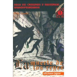 La muerte de los reyes/ Death of Kings (Spanish Edition): Philip Gooden: 9788496423183: Books