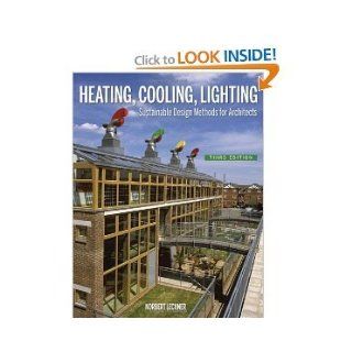 Heating Cooling Lighting 3rd (Third) Edition byLechner: Lechner: Books
