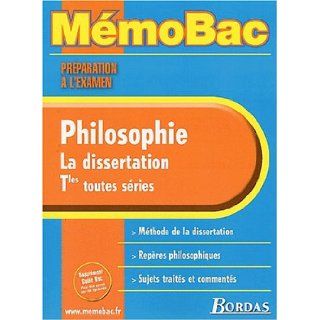 MmoBac : Philosophie : La Dissertion, terminale   Prparation  l'examen: Collectif: 9782047302538: Books