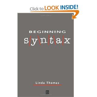 Beginning Syntax (9780631188261): Linda Thomas: Books