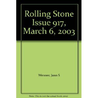 Rolling Stone Issue 917, March 6, 2003 Jann S Wenner Books