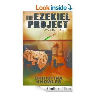 The Ezekiel Project eBook: Christina Knowles: Kindle Store