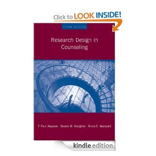 Research Design in Counseling (Research, Statistics, & Program Evaluation) eBook: P. Paul Heppner, Bruce E. Wampold, Jr., Dennis M. Kivlighan: Kindle Store