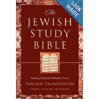 The Jewish Study Bible: Featuring The Jewish Publication Society TANAKH Translation: Adele Berlin, Marc Zvi Brettler, Michael Fishbane: 9780195297515: Books