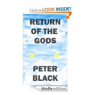 Return of the Gods eBook: Peter Black: Kindle Store